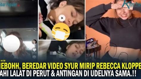 Video Syur Mirip Dirinya Beredar Kembali, Rebecca Klopper。